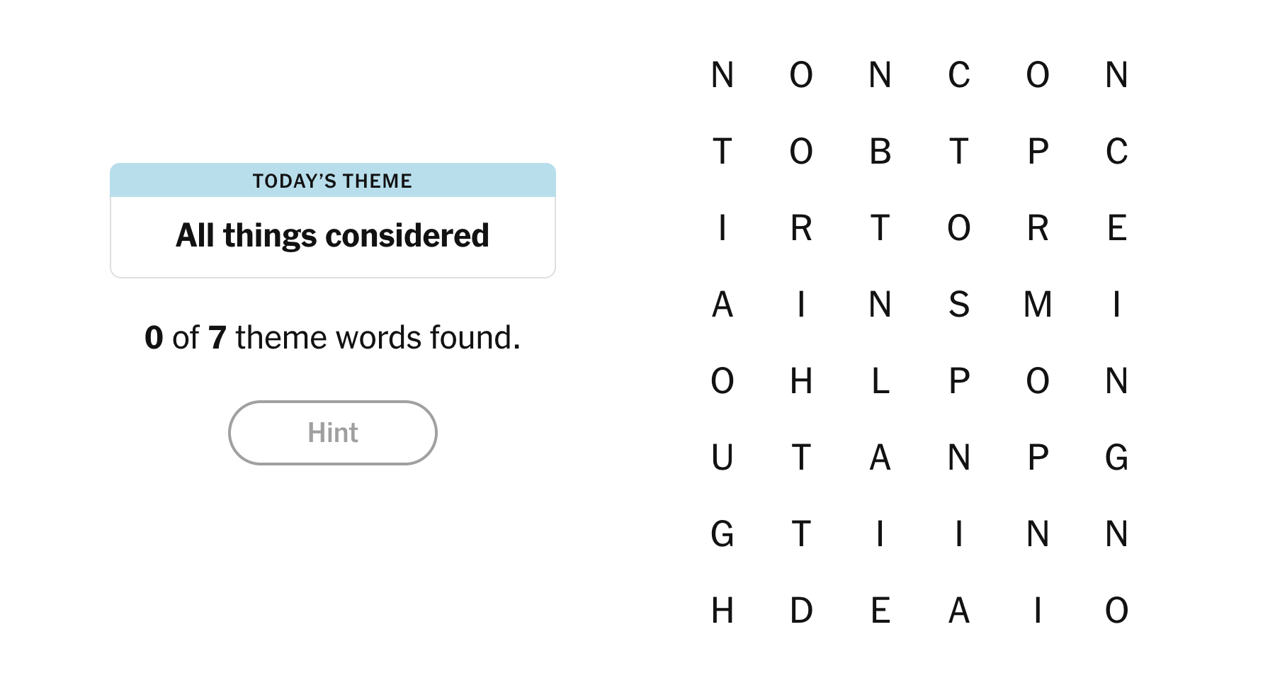The Strands board showing today's theme as All things considered, a counter reading zero of seven theme words found, and a grid of loose capital letters six columns wide